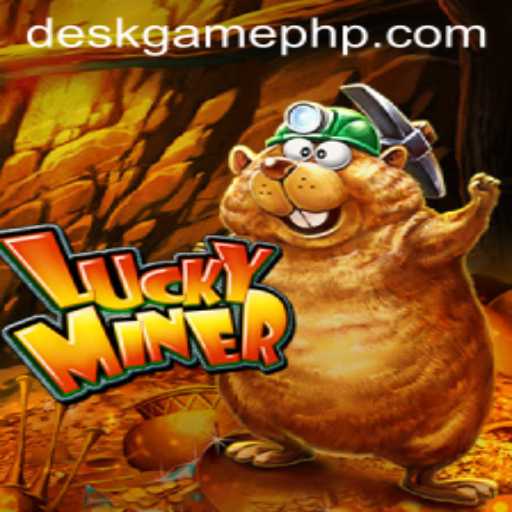 Discover the Exciting World of LuckyMiner: A DeskGame Adventure