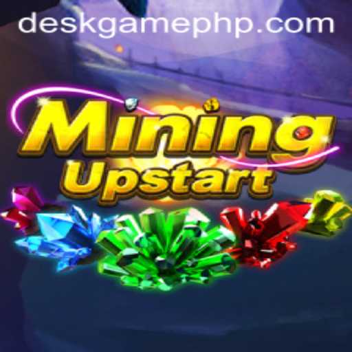 Unveiling MiningUpstart: The DeskGame Revolution