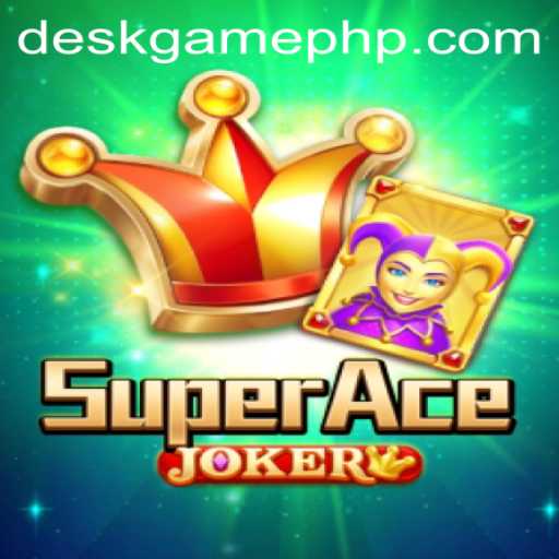 Exploring SuperAceJoker: A Complete Guide to the DeskGame Phenomenon